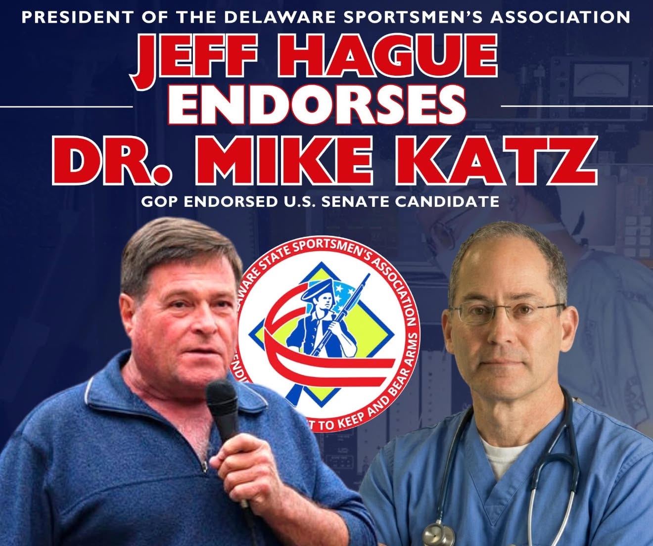 Delaware State Sportsmen's Association President Jeff Hague endorses Dr. Mike Katz