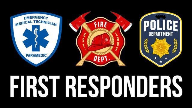 EMT, Fire Department, and Police Department badges under the words FIRST RESPONDERS